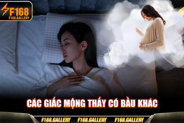 Các giấc mộng thấy có bầu khác Các giấc mộng thấy có bầu khác