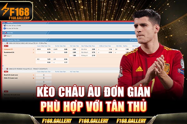 Kèo châu Âu đơn giản phù hợp với tân thủ Kèo châu Âu đơn giản phù hợp với tân thủ