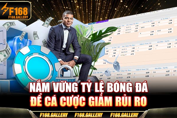 Nắm vững tỷ lệ bóng đá để cá cược giảm rủi ro Nắm vững tỷ lệ bóng đá để cá cược giảm rủi ro