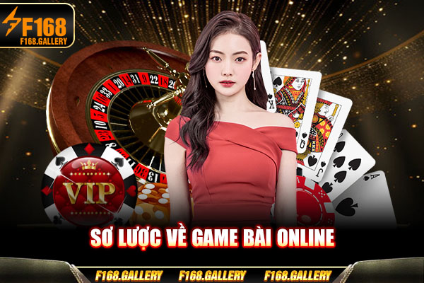 Sơ lược về game bài online